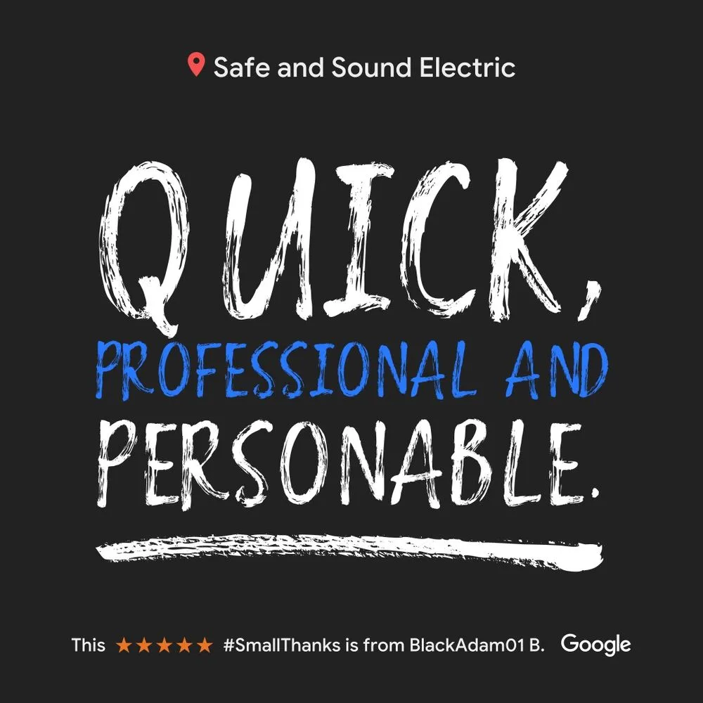 Google Review - 5 Stars - Safe and Sound Electric