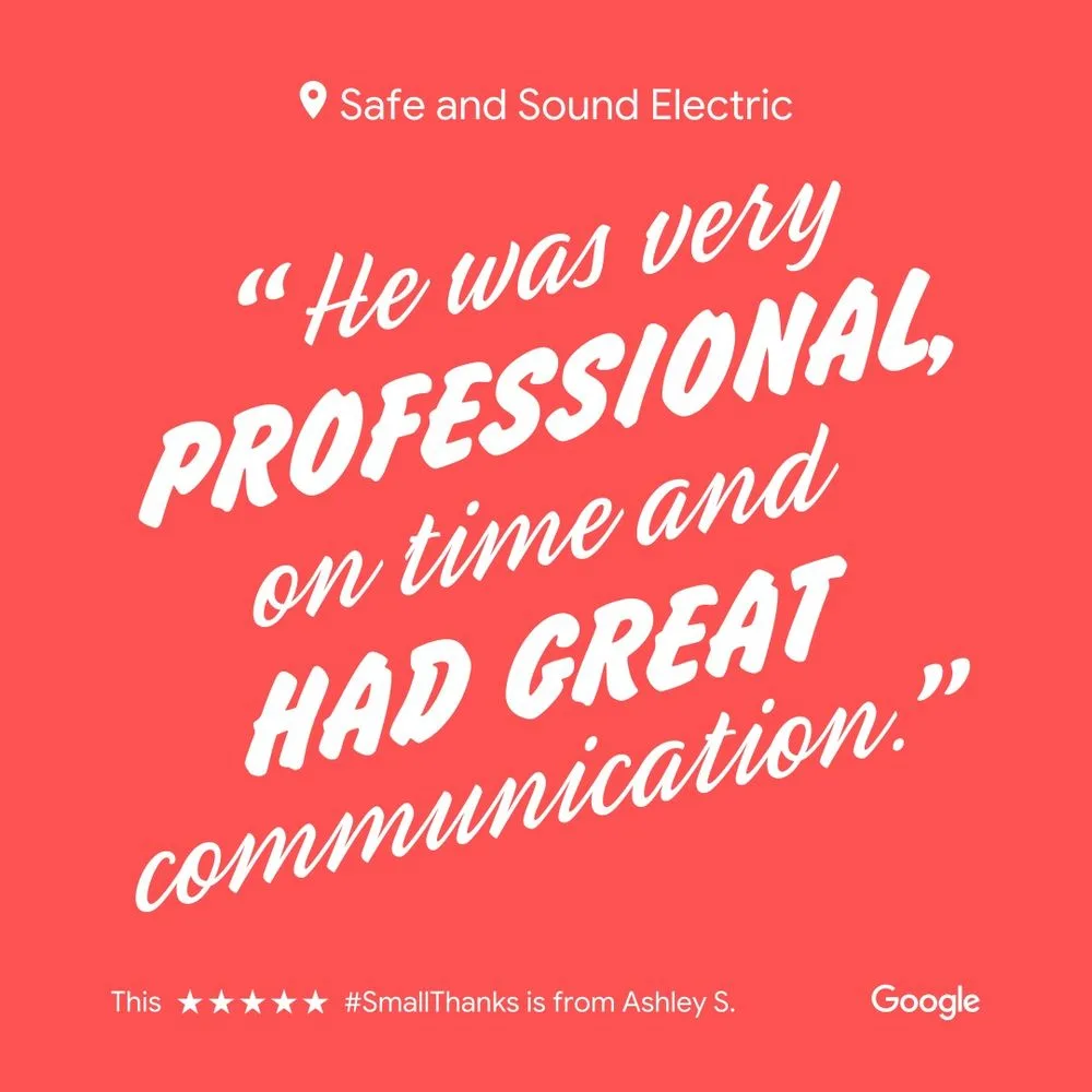 Google Review - 5 Stars - Safe and Sound Electric